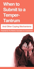 When to Submit to a Temper-Tantrum